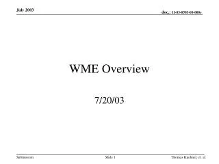WME Overview