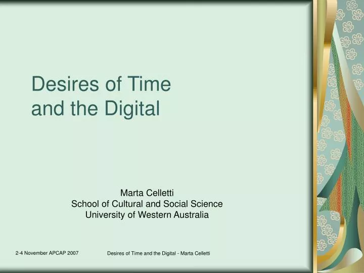desires of time and the digital