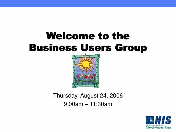 welcome to the business users group