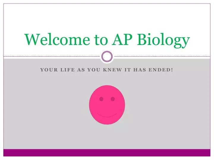 welcome to ap biology