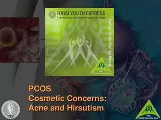 PCOS Cosmetic Concerns: Acne and Hirsutism