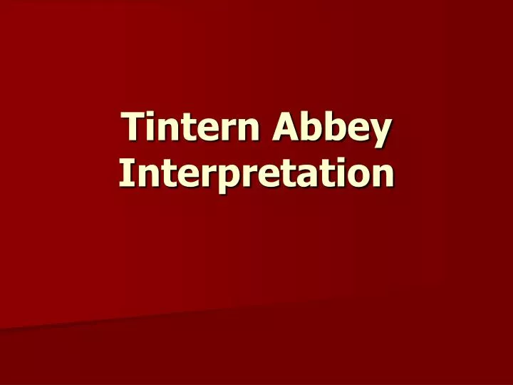 tintern abbey interpretation