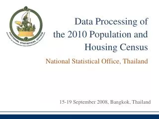 Data Processing of the 2010 Population and Housing Census