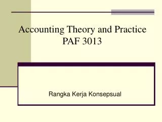 accounting theory and practice paf 3013