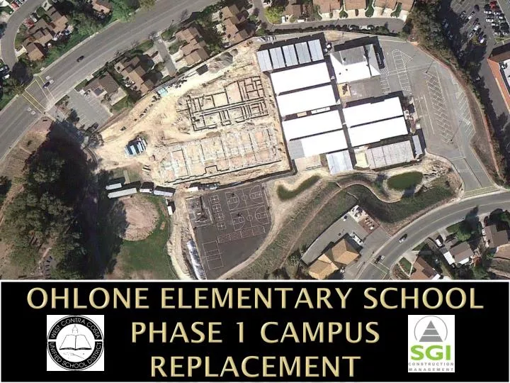 ohlone elementary school phase 1 campus replacement