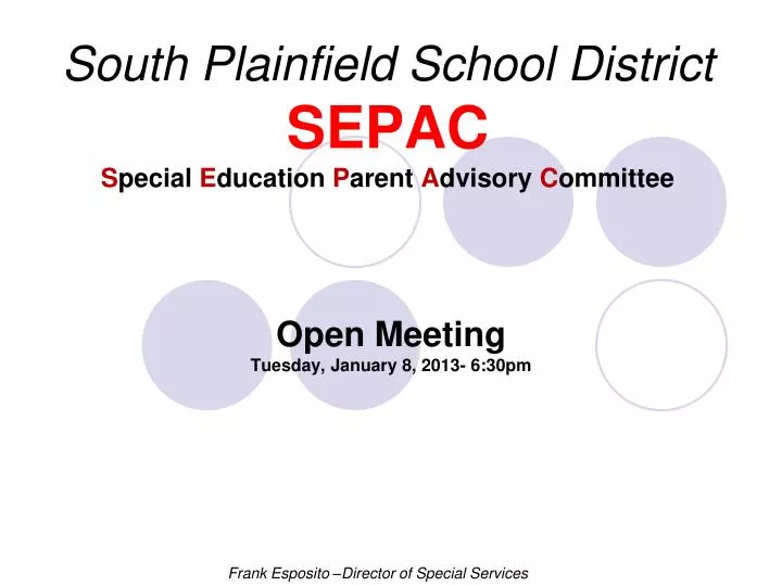 south plainfield school district sepac s pecial e ducation p arent a dvisory c ommittee