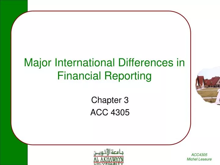 major international differences in financial reporting