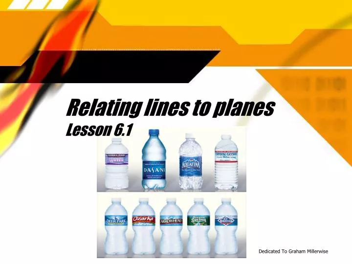 relating lines to planes lesson 6 1