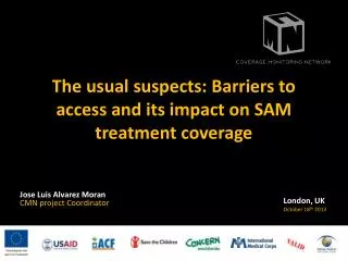 The usual suspects: Barriers to access and its impact on SAM treatment coverage
