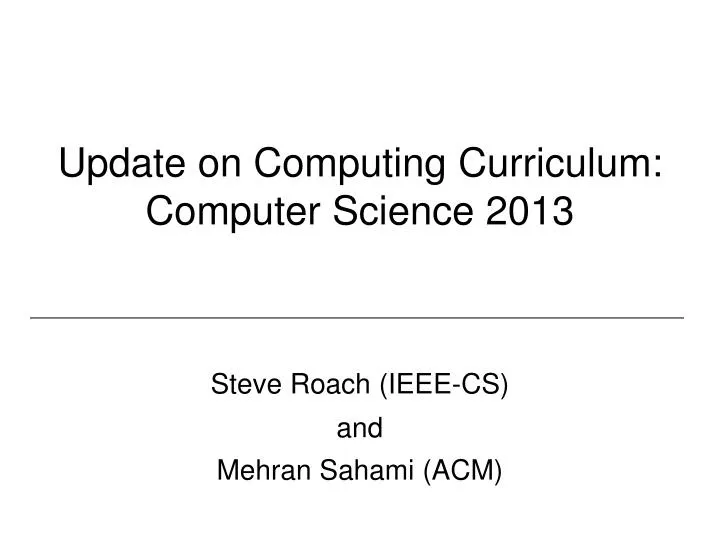 update on computing curriculum computer science 2013