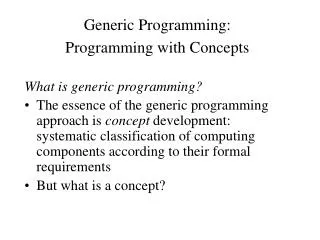 Generic Programming: Programming with Concepts