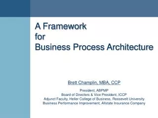 A Framework for Business Process Architecture