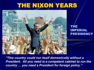 THE NIXON YEARS