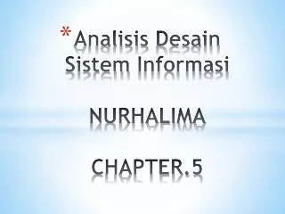 analisis desain sistem informasi nurhalima chapter 5