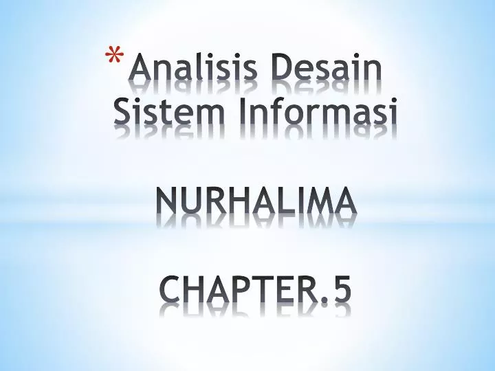 analisis desain sistem informasi nurhalima chapter 5