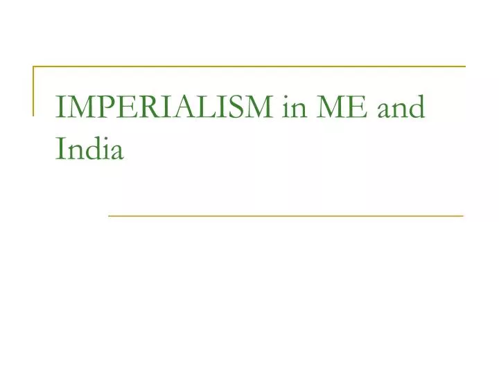 imperialism in me and india