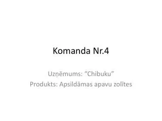komanda nr 4