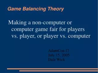 Game Balancing Theory