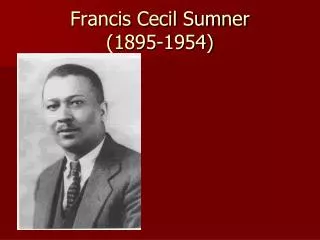 Francis Cecil Sumner (1895-1954)