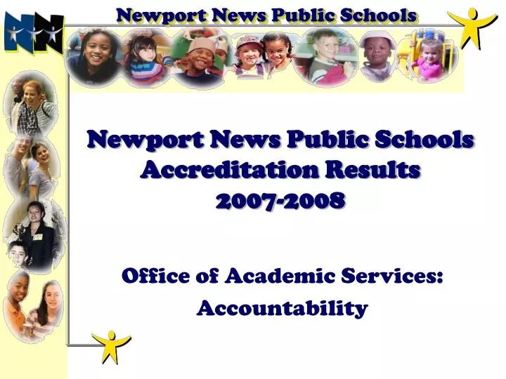 newport news public schools accreditation results 2007 2008