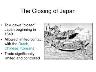 The Closing of Japan