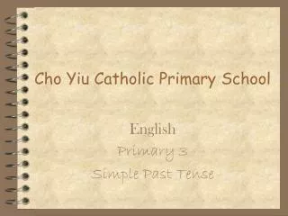 Cho Yiu Catholic Primary School