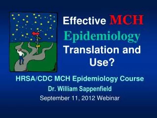 Effective MCH Epidemiology Translation and Use?