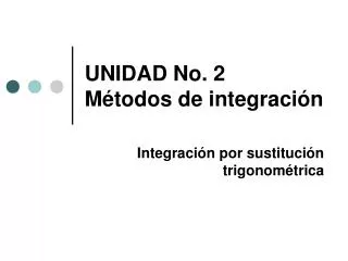 unidad no 2 m todos de integraci n