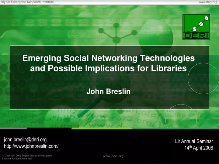 emerging social networking technologies and possible implications for libraries