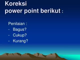 koreksi power point berikut