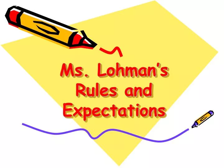ms lohman s rules and expectations