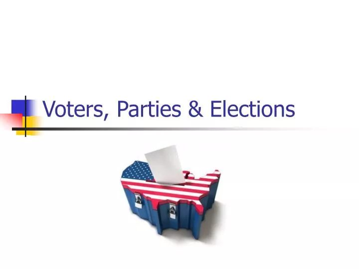 voters parties elections