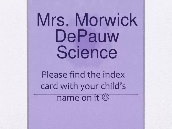 mrs morwick depauw science