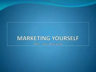 marketing yourself oleh sulis mariyanti