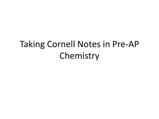 Taking Cornell Notes in Pre-AP Chemistry