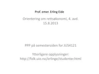 prof emer erling eide