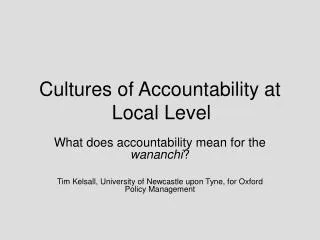 Cultures of Accountability at 	Local Level