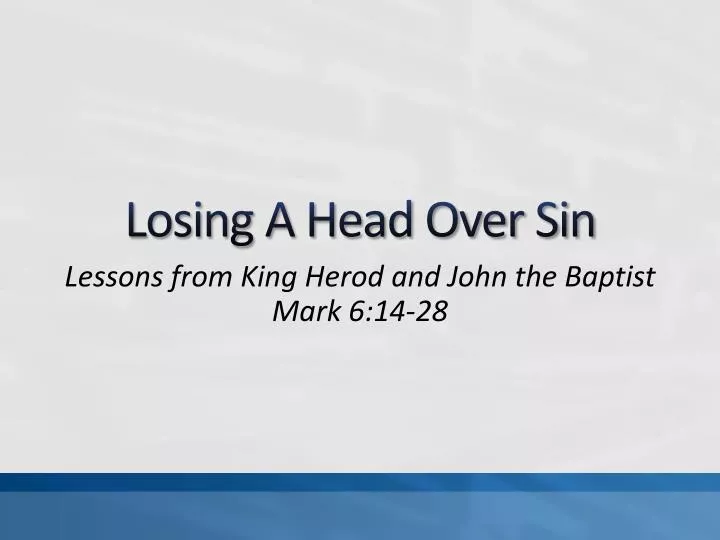losing a head over sin