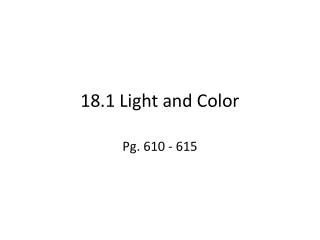 18.1 Light and Color
