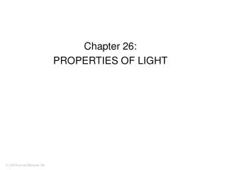 Chapter 26: PROPERTIES OF LIGHT
