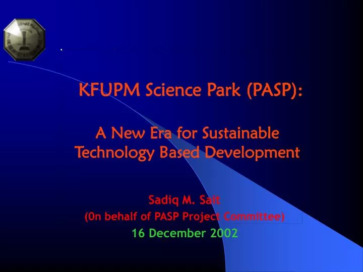 kfupm science park pasp a new era for sustainable technology based development