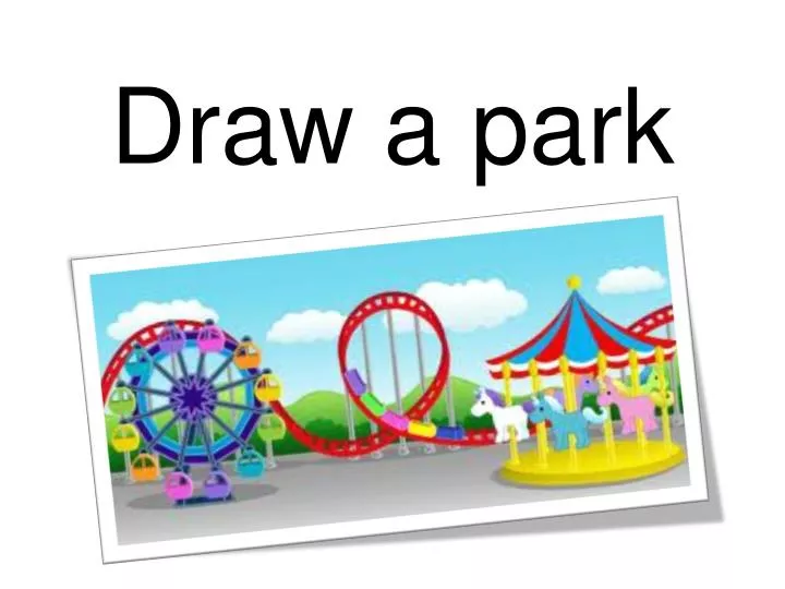 draw a park