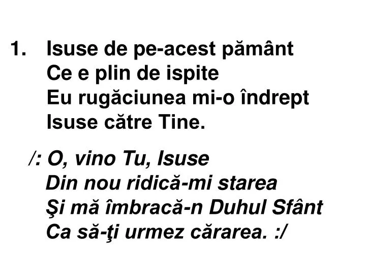 1 isuse de pe acest p m nt ce e plin de ispite eu rug ciunea mi o ndrept isuse c tre tine