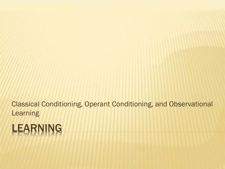 classical conditioning operant conditioning and observational learning