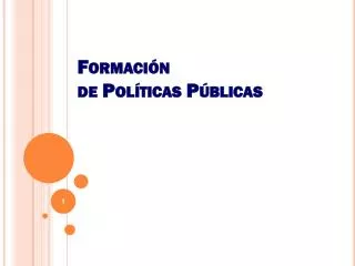 formaci n de pol ticas p blicas