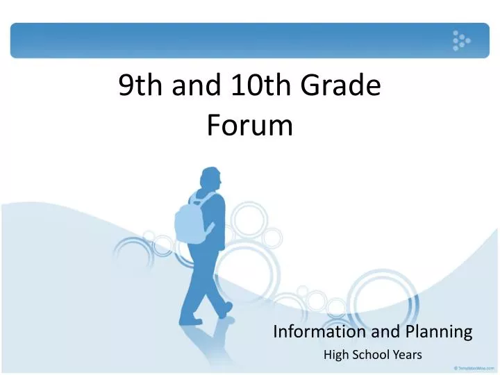 9th and 10th grade forum