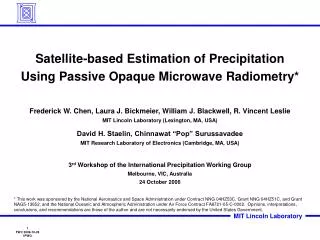 Satellite-based Estimation of Precipitation Using Passive Opaque Microwave Radiometry*