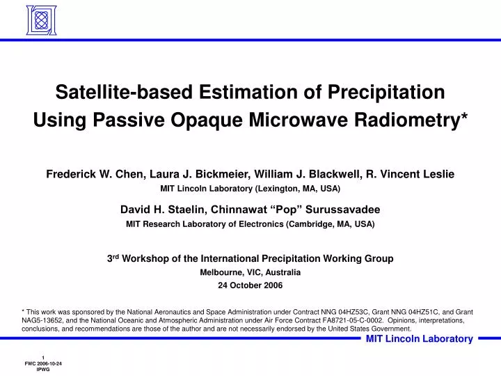 satellite based estimation of precipitation using passive opaque microwave radiometry