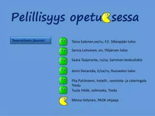 pelillisyys opetu sessa