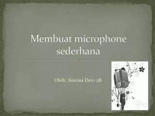membuat microphone sederhana